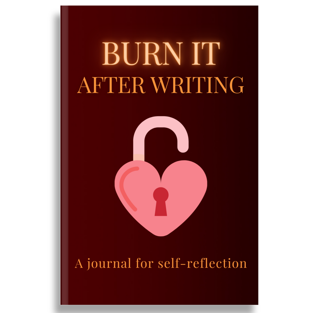 Burn It After Writing Journal